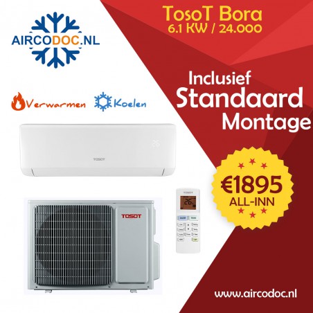 Airco Split Unit - Tosot Bora-24 - vermogen 6.1 kW - incl. installatie